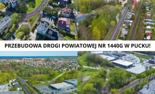 Trwa przetarg na prace budowlane pn. 'Przebudowa Drogi Powiatowej nr 1440G w zakresie przebudowy układu Drogowego ul. Gen. J. Hallera i ul. 10 Lutego w Pucku'